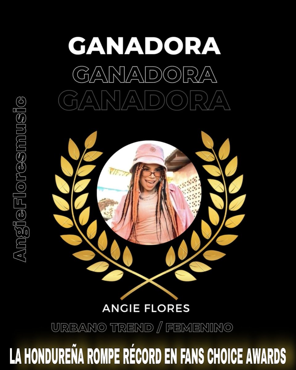 LA HONDUREÑA <a href="/angiefloreshn/">Angie Flores 💙🎶💜</a>  Pone en alto el Nombre de Honduras y de América Latina Al Ganar En la Categoría 
URBANO TREND/ FEMENINO
Muchas felicidades Esto es para ti Departe de Todos los Angielievers  #premiosfanschoiceawards2023 #UrbanoTrendFemenino #lalobadeHonduras