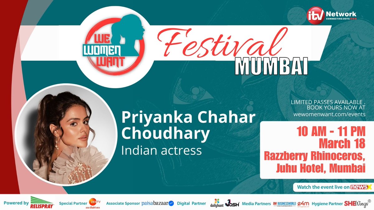 iTV Network looks forward to hosting Indian actress, Priyanka Chahar Choudhary (@PriyankaChaharO) at the #WeWomenWant Festival in Mumbai on 18th March 2023.