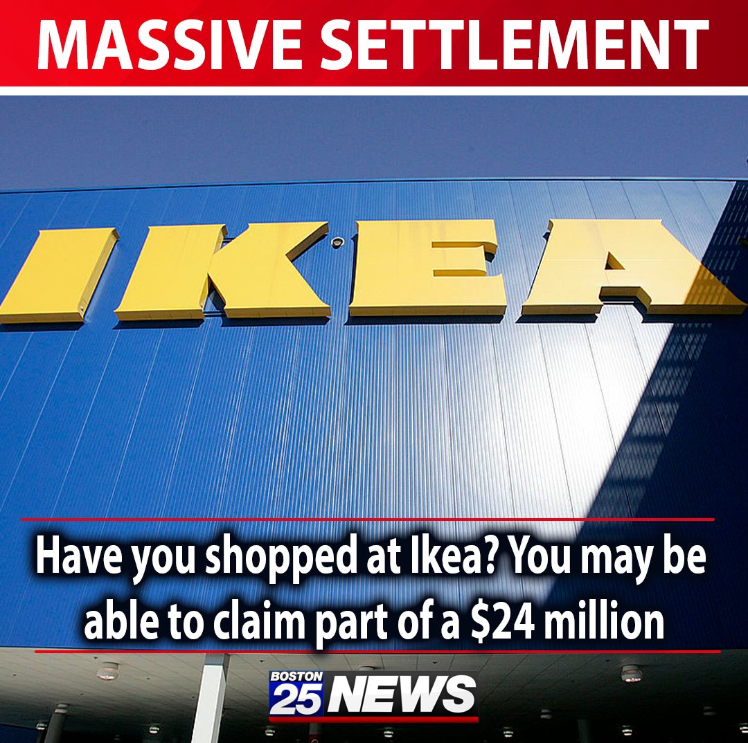 Boston 25 News on Twitter "Ikea class action agreement could get you