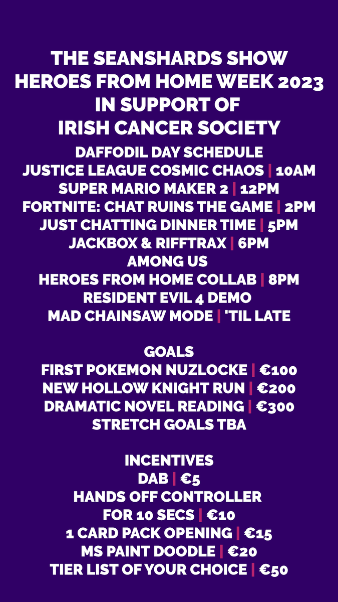 Stream Schedule March 20th-26th
Heroes from Home Week, all streams this week in aid of the Irish Cancer Society <a href="/ICSHeroes/">ICSHeroesFromHome</a> 

Watch: twitch.tv/seanshards
Donate: tiltify.com/@seanshards/se…

Main Event 12-Hour Stream on Daffodil Day!

Likes/RTs appreciated on this one!