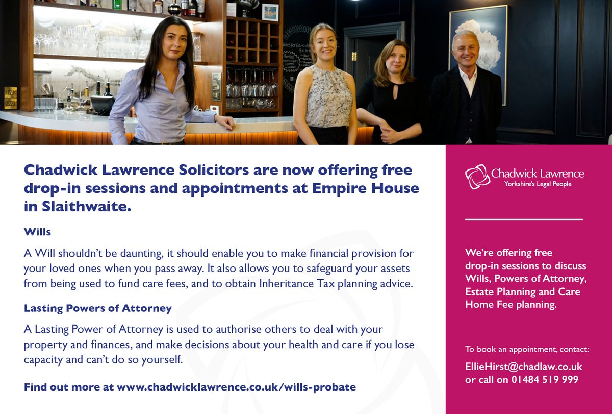YorkshireLegal's tweet image. Chadwick Lawrence Solicitors are now offering free drop-in sessions and appointments at Empire House in Slaithwaite.

To book an appointment, contact: EllieHirst@chadlaw.co.uk

#ChadwickLawrence #Wills #PowersOfAttorney