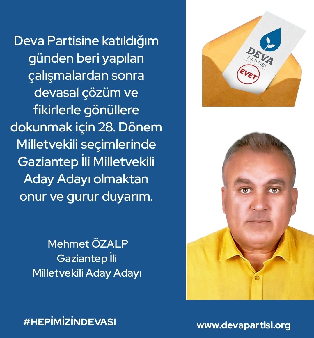 Gönül verdiğim ve büyük emeklerle Deva Partisine yapmış olduğumuz desteğimizi devam ettirmek için 28. Dönem Gaziantep Milletvekili Aday Adaylığım hayırlara vesile olsun.

<a href="/alibabacan/">Ali Babacan</a> <a href="/avertugrulkaya/">Ertuğrul Kaya</a> <a href="/barisbayhn/">Barış Bayhan</a>