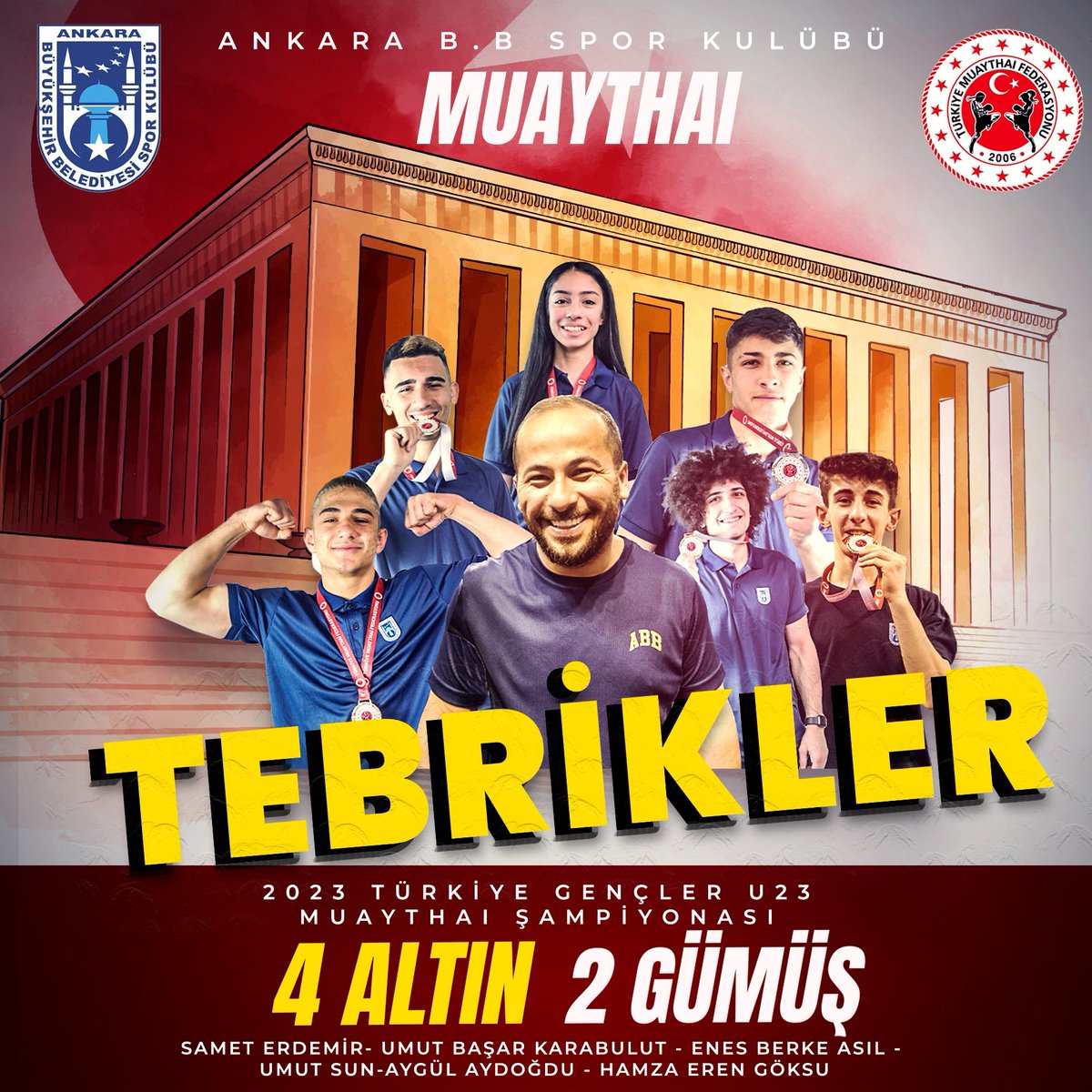 ABBSK Muay thai Takımımız Ankara’da gerçekleşen Türkiye Gençler/U23 Muaythai Şampiyonası’nda 6 sporcumuz 4 ALTIN, 2 GÜMÜŞ madalya alarak
TÜRKİYE’nin en başarılı spor kulüplerinden biri olarak şampiyonayı tamamlamış bulunuyor.
<a href="/mansuryavas06/">Mansur Yavaş</a> 
<a href="/cevdettoptas/">Cevdet TOPTAŞ</a> <a href="/atak06mehmet/">Mehmet ATAK</a>