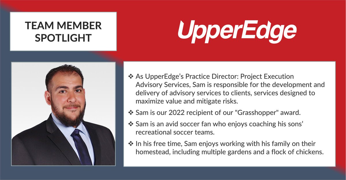 UpperEdge's tweet photo. This month’s #TeamMemberSpotlight features our Project Execution Advisory Service Practice Director, Sam Bayaa. Sam has been with UpperEdge for almost 1 year and has been an integral part of our team. We are so fortunate to have Sam as part of the UpperEdge family! https://t.co/WrIPVhlBZs