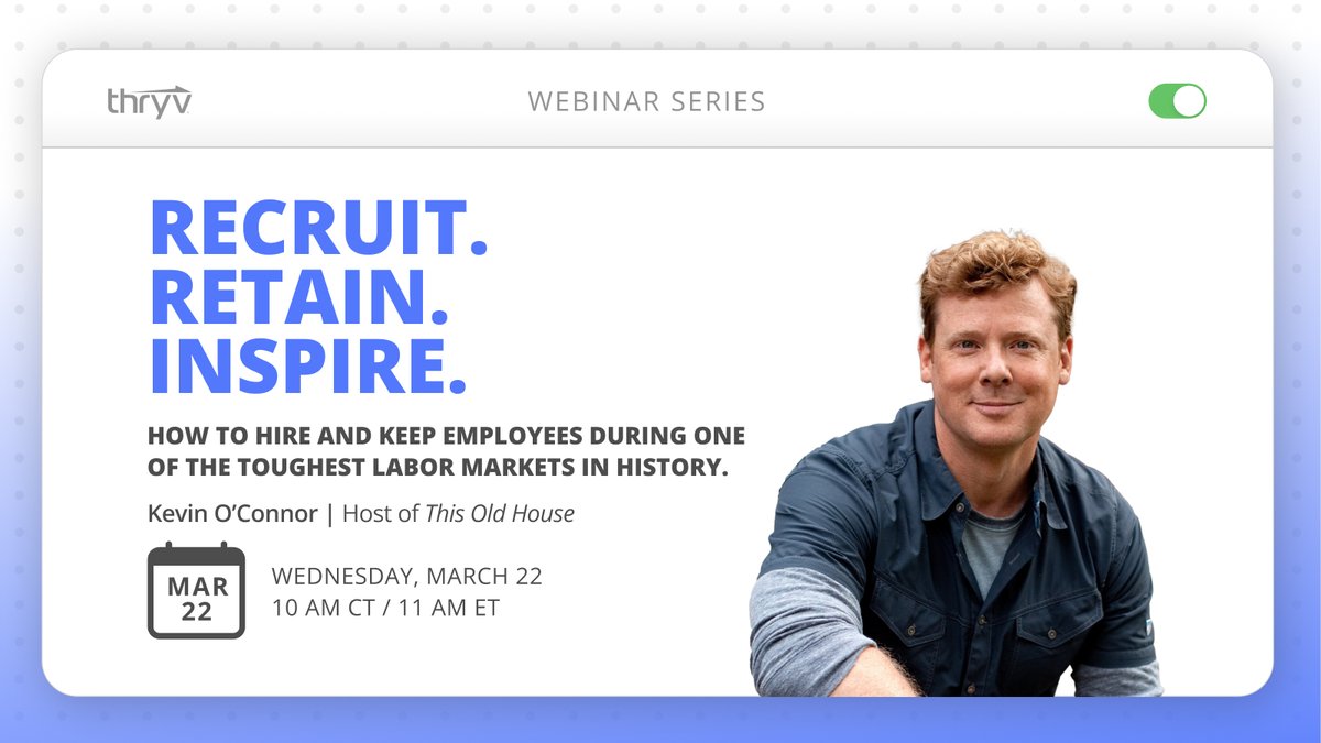 Thryv (@thryv) on Twitter photo Join us + <a href="/KevinOConnorTOH/">Kevin O'Connor</a>, host of PBS' <a href="/ThisOldHouse/">This Old House</a>, on March 22 at 10 a.m. CT / 11 a.m. ET to discover the best-kept secrets on winning and keeping awesome employees. ⚡
🔗 thryv.biz/recruitandreta… Join us + <a href="/KevinOConnorTOH/">Kevin O'Connor</a>, host of PBS' <a href="/ThisOldHouse/">This Old House</a>, on March 22 at 10 a.m. CT / 11 a.m. ET to discover the best-kept secrets on winning and keeping awesome employees. ⚡
🔗 thryv.biz/recruitandreta…