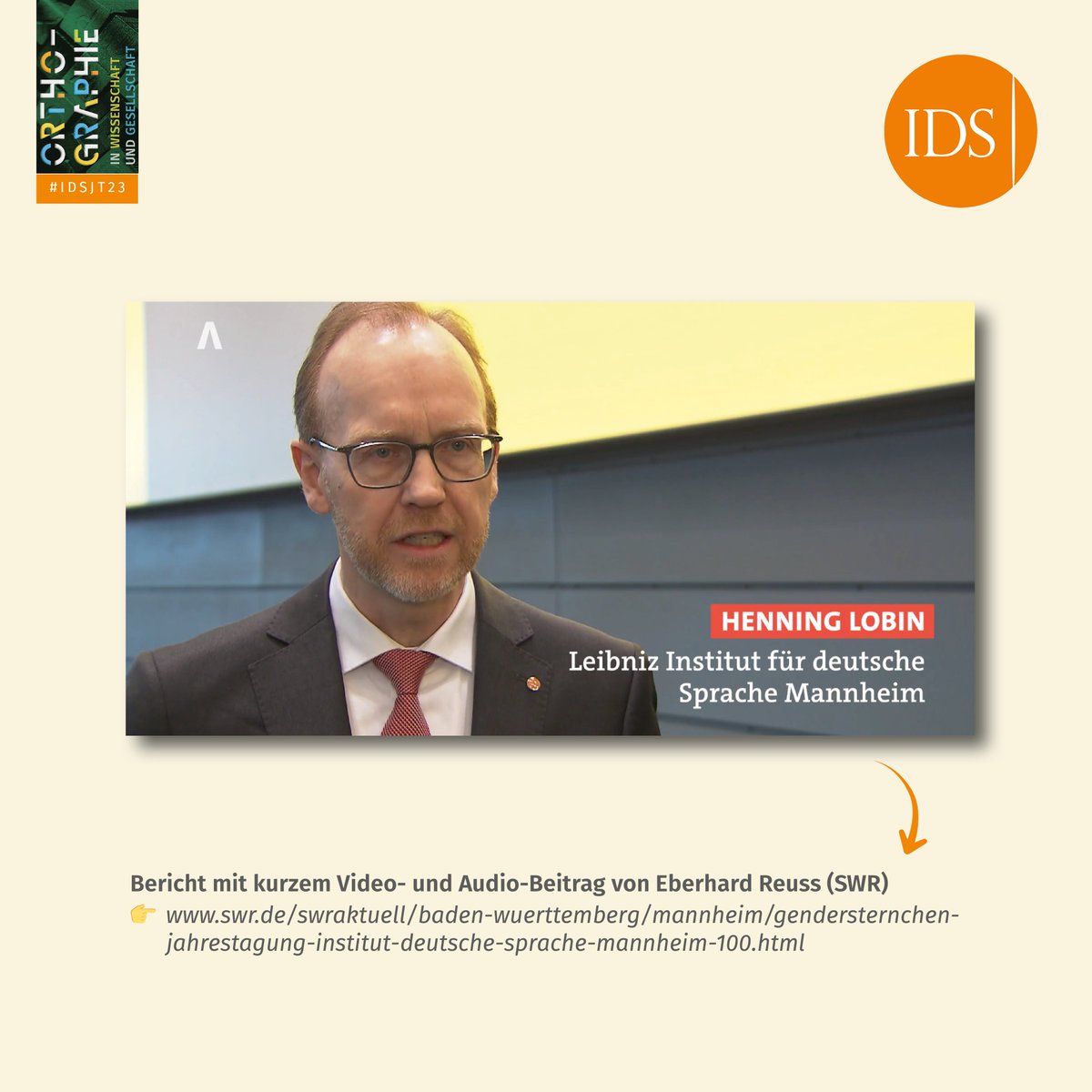 IDS_Mannheim's tweet photo. Eberhard Reuß (@SWRAktuellBW) spricht mit Damaris Nübling (@uni_mainz), Josef Lange (Rat für deutsche Rechtschreibung), Kathrin Kunkel-Razum (@Dudenverlag) und @HenningLobin über den (bislang nicht normierten) Gebrauch des sog. Gendersterns: https://t.co/3SZ3HMudBb. #IDSJT23 https://t.co/KmUOfEWbKQ