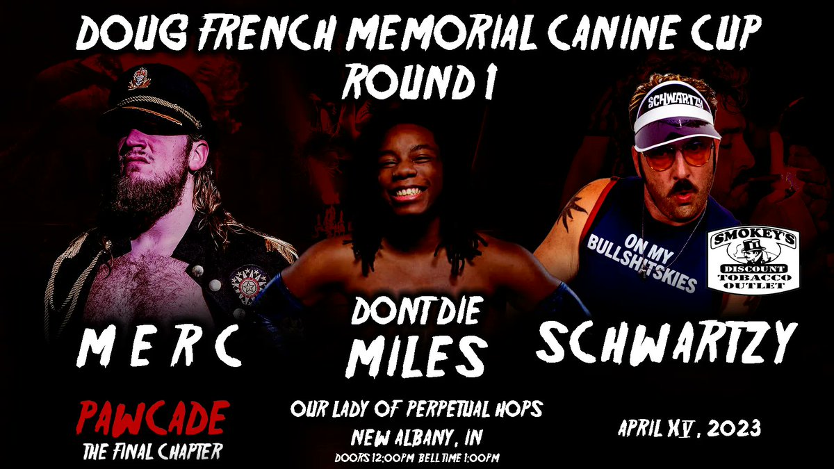 ChadAFrench's tweet image. 🚨🚨🚨 April 15 🚨🚨🚨
Less than a MONTH

At PawCade we honor my Dad
with the second ever
Doug French Memorial Canine Cup

4 Multi Person matches
0 Rules
13 athletes

1 winner, who gets a shot at THE CHAIN
Whenever, wherever.

Get tickets NOW

Or sponsor!

tinyurl.com/pawcadefc