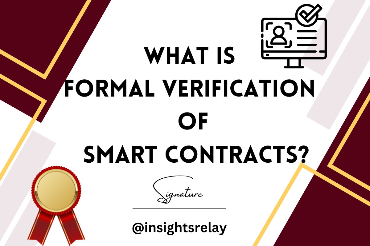 insightrelay's tweet image. What Is Formal Verification of Smart Contracts?
insightsrelay.com/what-is-formal…

#FormalVerification
#SmartContracts
#BlockchainTechnology
#Cryptocurrency
#CodeVerification