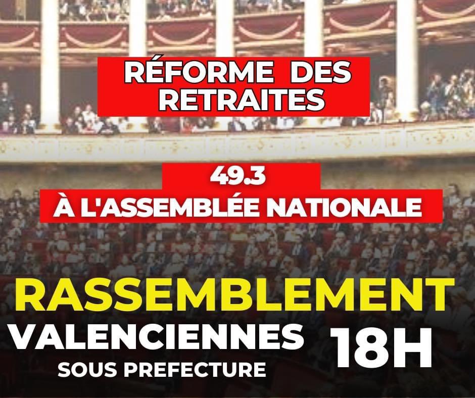 Rdv ce soir à 18h à #Valenciennes devant la sous-préfecture contre le 49.3, contre la réforme des retraites soyez nombreux ! Faites passer le message #pouvoiraupeuple