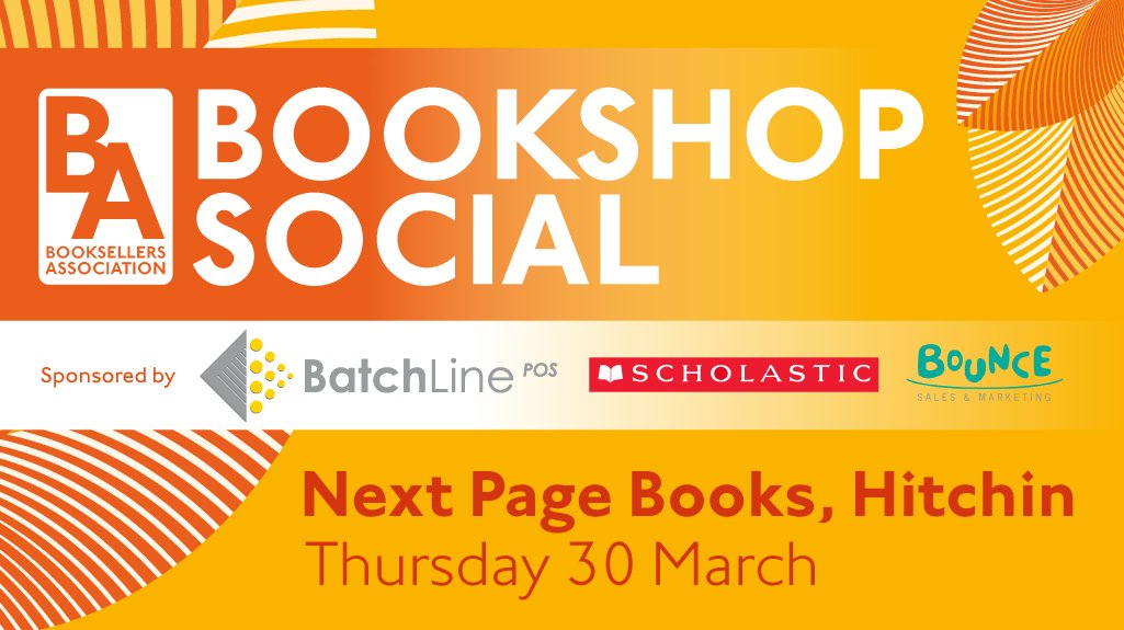 BAbooksellers's tweet photo. We're delighted to announce a Bookshop Social at @nextpagebooksUK on 30 March with author @lthompsonwrites.
Bookshop socials are free for BA Members. Register your place: https://t.co/xCBXN5Ro7y
Many thanks to our sponsors @batch_services, @scholasticuk & @bouncemarketing https://t.co/jNYM3OzWmE