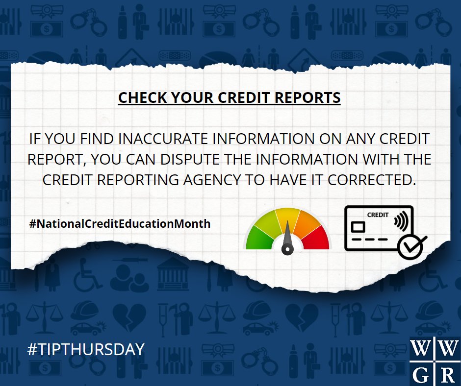 Your credit score matters. Be thorough and improve your credit this #NationalCreditEducationMonth! 

#wwgrlaw #attorneysatlaw #lawfirm #njlaw #palaw #credit #creditscore #creditreport #TipThursday