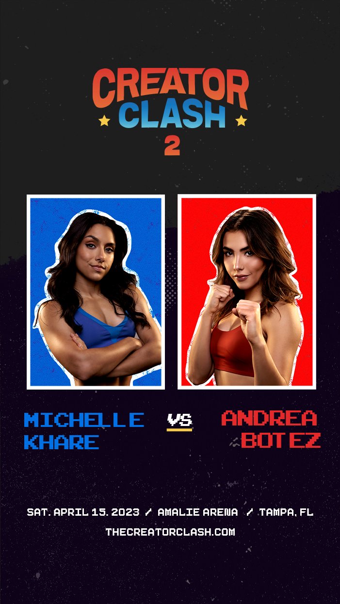 Creator Clash 2, Khare vs Botez, Shields-Gabrielle and Zhang-Joyce