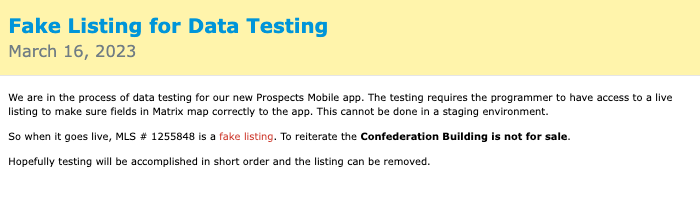 Please note that yes, the Confederation Building does appear to be for sale on some Real Estate sites. <a href="/_NLAR/">NLAR</a> is aware of it as it's a fake listing done for testing purposes. The written description however is still quite amazing.