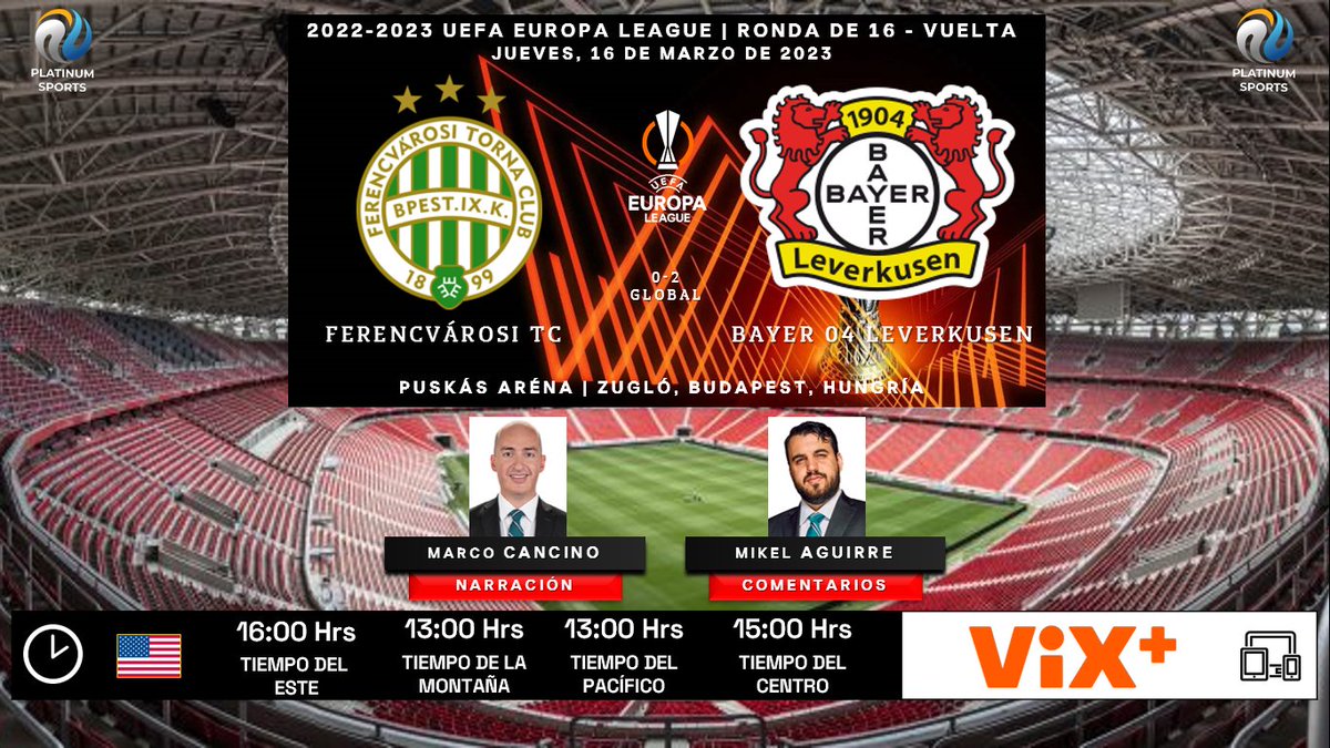 ramonovic09's tweet photo. #UEL 2022-2023 #RondaDe16 Vuelta | @Fradi_HU 🆚 @bayer04_es
🇭🇺 #Ferencváros 🇩🇪 #Leverkusen
🗓️ Hoy
🇺🇲 ⏰ 16:00 Hrs ET, 13:00 Hrs PT
📱💻 @ViX_plus
🎤 @MarcoCancino
🎤📝 @aguirre_futbol
#TuEuropaLeague #FerencvárosLeverkusen #FERB04 https://t.co/nyKq5IUZnR
