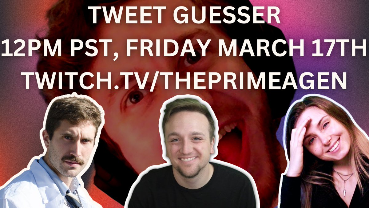 🚨 EVENT ANNOUNCEMENT🚨 

TOMORROW, FRIDAY MARCH 17TH, 12PM PST

TWEET GUESSER

LIKE GEOGUESSR BUT FOR TWEETS

BASH, PRIME, AND TEEJ FACE OFF