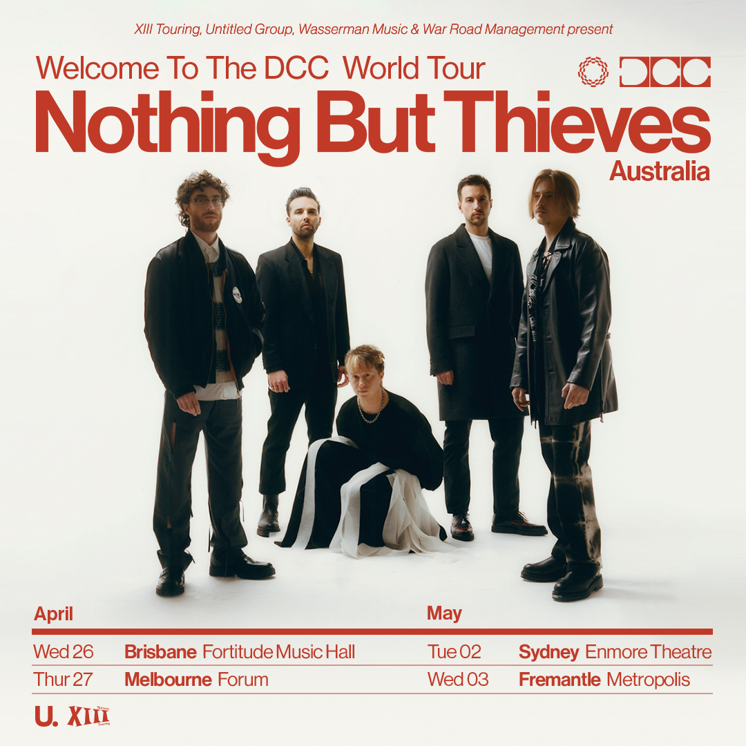ANNOUNCING Nothing But Thieves - Welcome To The DCC World Tour 🙌 General On Sale 12pm AEDT Tuesday 21st March → bit.ly/nbts-2023