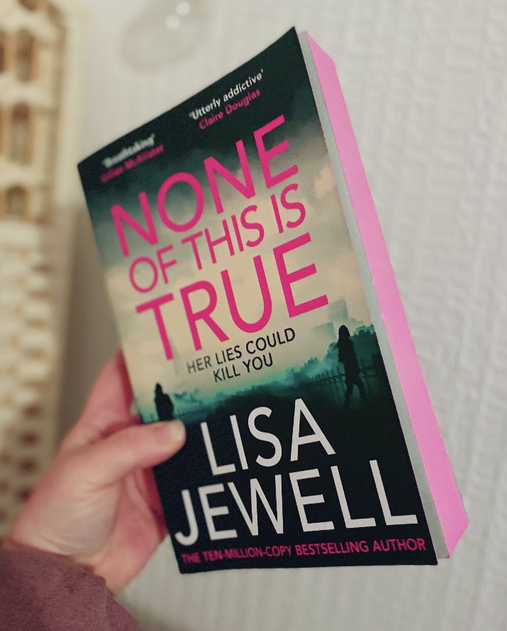 Book mail alert 🚨 @lisajewelluk has been one of my FAVE authors for a long time and it really is an honour to be sent her proof - thank you @najmafinlay @centurybooksuk #BookTwitter #BookMail #NoneOfThisIsTrue