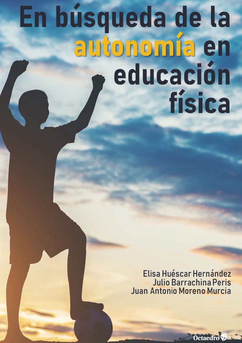 juliobarrachina's tweet image. ¿Quieres que tus estudiantes sean más autónomos en clase de E.F y no sabes cómo? Aquí te ofrecemos unas estrategias que te pueden ayudar a conseguirlo, en acceso abierto ¿Aún no lo tienes? 
 octaedro.com/libro/en-busqu…
@Ed_Octaedro,@GVAeducacio @CEFIREambitAE