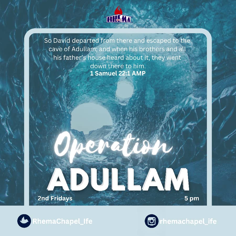 RhemaChapelxIfe's tweet photo. Let us run to our place of refuge where the seed of David will transform us into God's will. Come with your family and friends tomorrow, to Adullam at 5 pm.

#RhemaIfe
#RCICSERVICE https://t.co/apjfsq4TgF