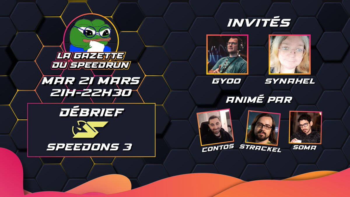 📢 Mardi 21/03 21h - La Gazette du Speedrun présenté par <a href="/GoHidetomatsu/">Soma_SR</a> <a href="/Contoqueren/">Contos</a> <a href="/AnthonyStrackel/">Strackel</a>

📜 Nouveautés, PB, compétitions &amp; agenda du #speedrun

👀 @PrincessSynahel et @GyooRunsStuff reviewers pour <a href="/SpeeDonsFR/">SpeeDons</a> seront nos invités pour faire un débrief de #SpeeDons 3 !