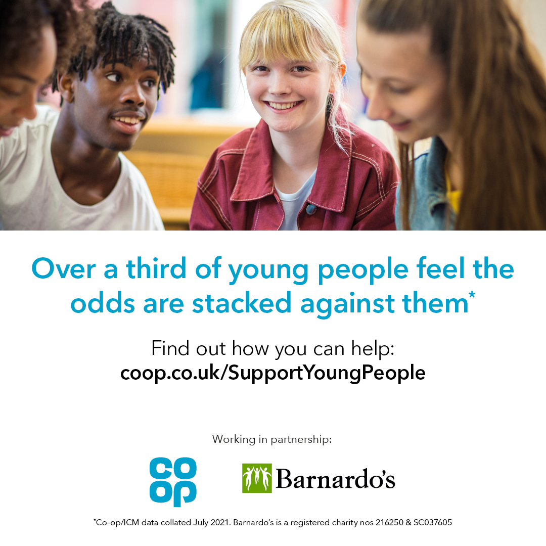 At <a href="/coopuk/">Co-op</a> we're partnering with <a href="/barnardos/">Barnardo’s</a> to raise £5m to support 750,000 young people to access basic needs like food, manage their mental wellbeing and take advantage of opportunities for the future #ItsWhatWeDo
 
Read more about our new partnership 👉 coop.uk/3TgH9kp