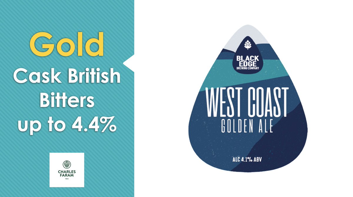 The gold winner for Cask British Bitters up to 4.4%, is...  West Coast from @Blackedgebeers.