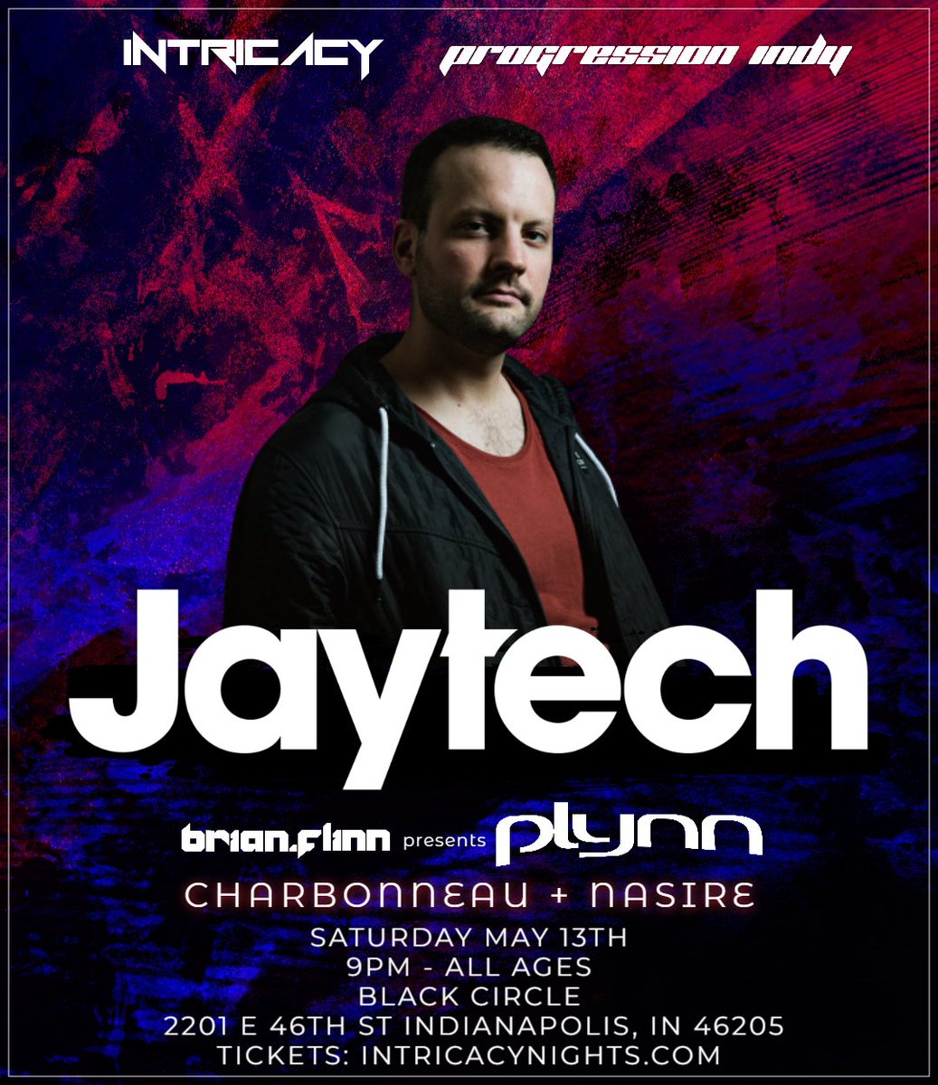 Get ready Indy, because @jaytechmusic  is making his debut on May 13th at <a href="/BlackCircleBeer/">Black Circle Brewing</a> by <a href="/intricacynights/">Intricacy</a> and @progressionindy 🎉 alongside the Indy debut of Plynn by @brianflinnmusic plus <a href="/charbonneaudj/">Charbonneau</a> + @nasire_music 🎶

Tix @ Intricacynights.com