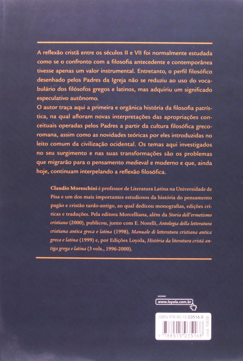 História da filosofia patrística 
Indispensável para seus estudos: amzn.to/40d5s53
Edições Loyola 
Autoria: Claudio Moreschini