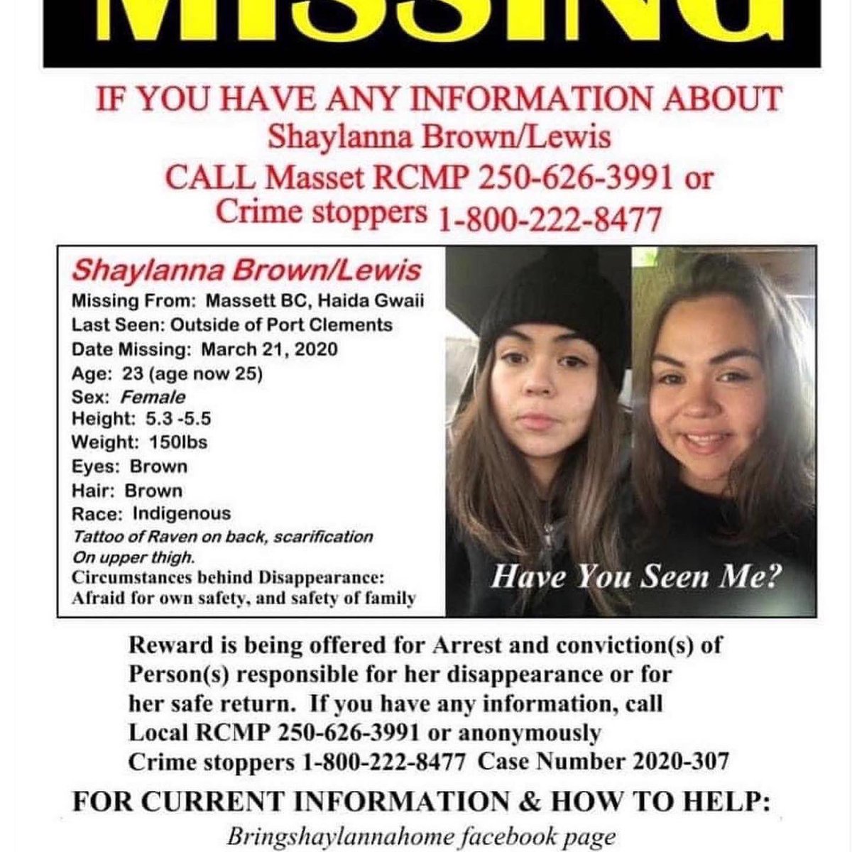 KwiigeeMonica's tweet photo. Share the missing poster.  
It is fast approaching March 21, coming up to three years missing from Haida Gwaii, off highway 16 just outside of Port Clements last confirmed sighting.  Then Vanished…. You may know someone who will recognize Shaylanna.  
Missing March 21; 2020 https://t.co/H75rmnvE2v