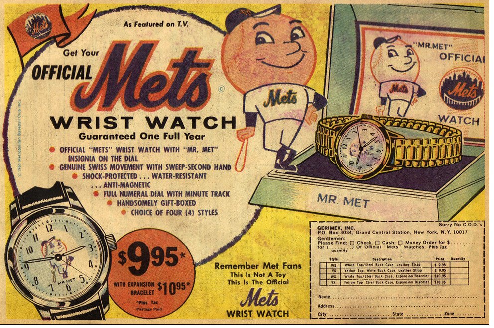'Knock one out of the park with a New York Mets watch from Timex. Remember Mets fans, this is not a toy, this is Official!!' Vintage 1960s NY Mets watch ad.