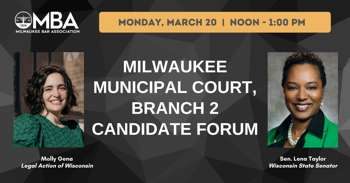 Happening next Monday, the MBA will host the two candidates running for Milwaukee Municipal Court, Branch 2, Molly Gena and Sen. Lena Taylor. Stop over to the MBA at noon next Monday and bring your lunch and questions for the candidates!