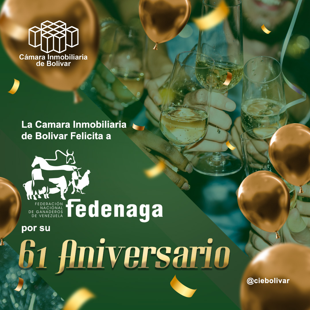 La Cámara Inmobiliaria de Bolívar Felicita a la Federación de Ganaderos de Venezuela (FEDEGANA) por su aniversario 61, cumpliendo una honrosa trayectoria de trabajo a favor del desarrollo de nuestro País. 

¡Felicitaciones <a href="/Fedenaga/">FEDENAGA</a> 🎉!