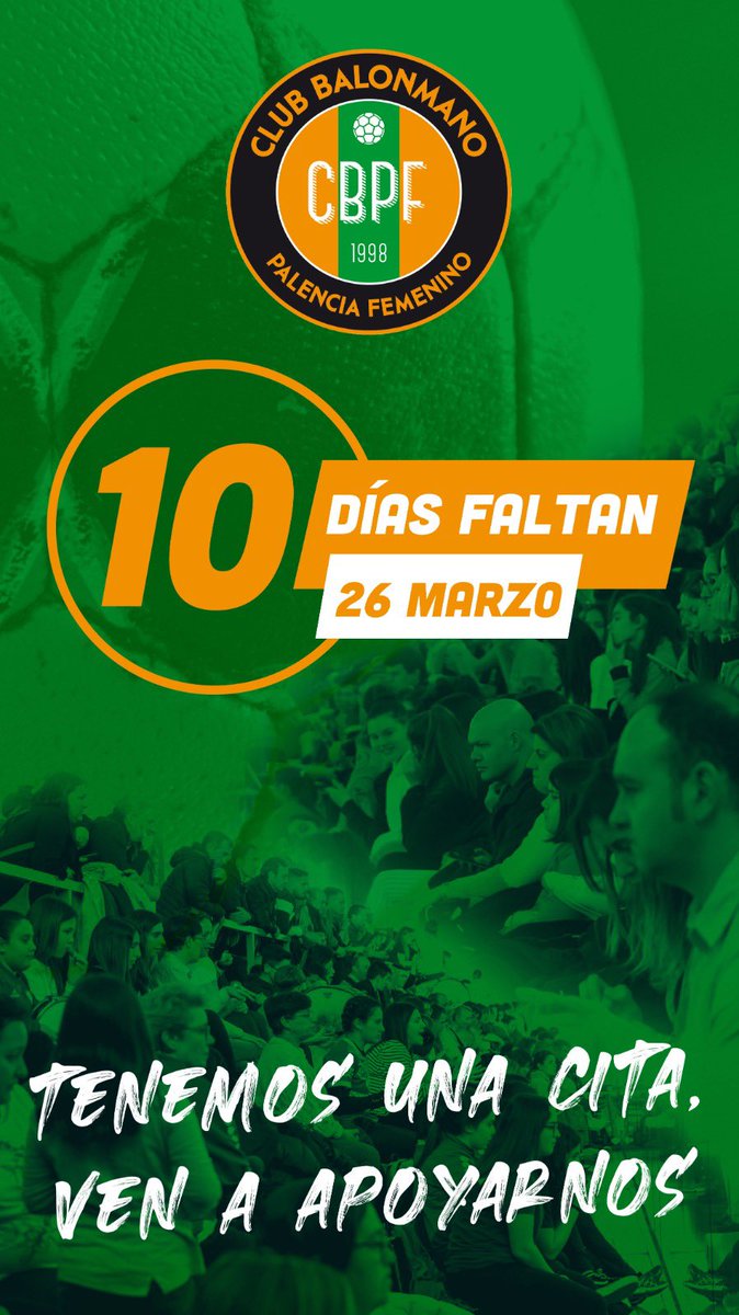 CBalonmanoPF's tweet photo. QUEDAN 10 DÍAS 👀‼️

El 26 de marzo tenemos una cita. 
El partido de la temporada 🆚@HandVall 

¡VEN A APOYARNOS 🙌! #JuntasMásBalonmano https://t.co/mFraQKvBwI