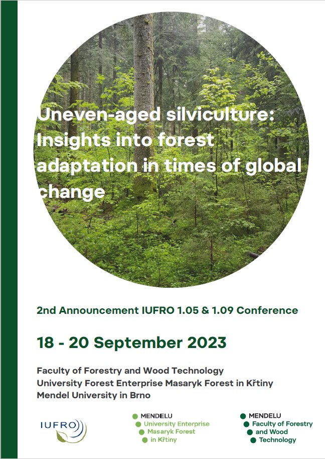 ASFORCLIC_H2020's tweet photo. Uneven-aged #silviculture: insights into #forest #adaptation in times of #global #change IUFRO 1.05 &amp; 1.09 Conference will take a place at Mendel University in Brno, Czech Republic (#MENDELU) &amp; University Forest Enterprise Křtiny (UFE) on 18 - 20 September 2023. https://t.co/Ge1MGSRPjH