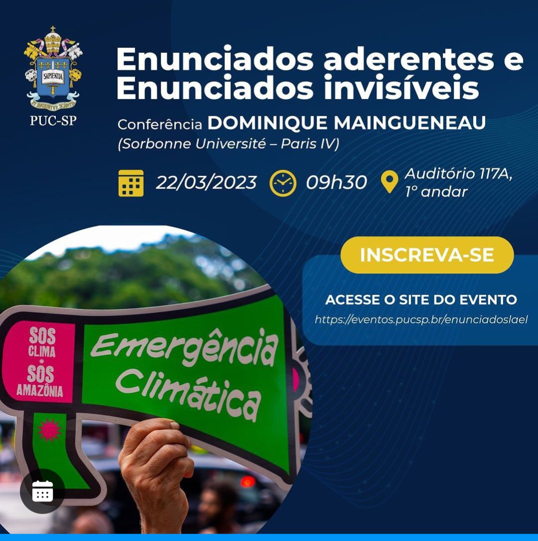 Estaremos recebendo aqui no LAEL Dominique Maingueneau, pesquisador que sempre nos surpreende ao tratar de novos objetos de análise. Aguardamos vocês... Até lá. (Evento presencial)
Inscrição:
eventos.pucsp.br/enunciadoslael/
