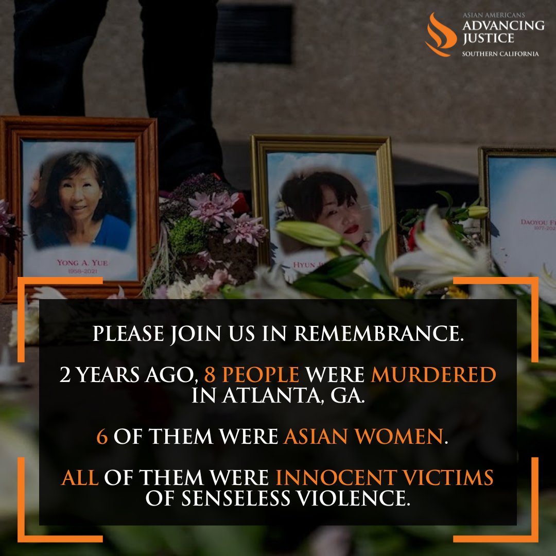 ajsocal_'s tweet photo. March 16th marks the 2nd anniversary of losing 8 lives during a shooting spree at 3 massage spas in ATL. ๐
6 were Asian women.
We hope the victims are not forgotten. https://t.co/UvKDSmDT8g
#ajsocal #rememberingmarch16 #atlantashootings #stopasianhate #antiasianhate https://t.co/tncSFUmgQ1