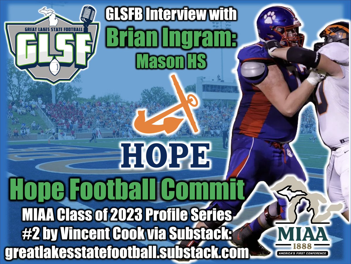 MIAA Class of 2023 Profile Series #2: @brianingram77 of @MasonFootball2 & @HopeCollegeFB commit. We will be doing several of these ahead of a big @MIAA1888 Class of 2023 Breakdown & Rankings this Spring! 

Link & Subscribe: https://t.co/W7GCxMQPjn https://t.co/xkVoMweKcz