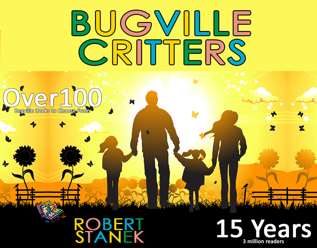 robertstanek's tweet image. Bugville Critters stories appeal to the ever-growing interests of children 3-8. Bugville Jr too, for birth to 3

williamrstanek.com 

#PWKidsBookshelf #libraryjournal #ALALibrary #amlibraries #OverDriveLibs
#twitterbooks #googlebooks #applebooks  #amazonbooks #bnbooks