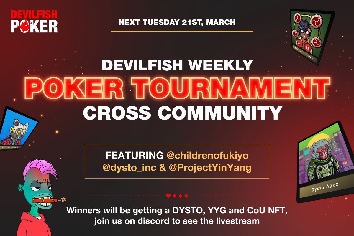 DevilfishPoker_'s tweet photo. 𝐃𝐞𝐯𝐢𝐥𝐅𝐢𝐬𝐡 𝐖𝐞𝐞𝐤𝐥𝐲 𝐏𝐨𝐤𝐞𝐫 cross community tournament!🏆ft.
@dysto_inc @ProjectYinYang &amp; @childrenofukiyo 

1⃣ Join : https://t.co/cGTxbX5B1s
2⃣ https://t.co/zVhM3eNClo
3⃣ Like &amp; RT 🔄💙

This week's prizes are our partners NFTs, @DevilFish_NFT  WLs &amp; more!🔥🎁🎉 https://t.co/3iXsjp3Kzy