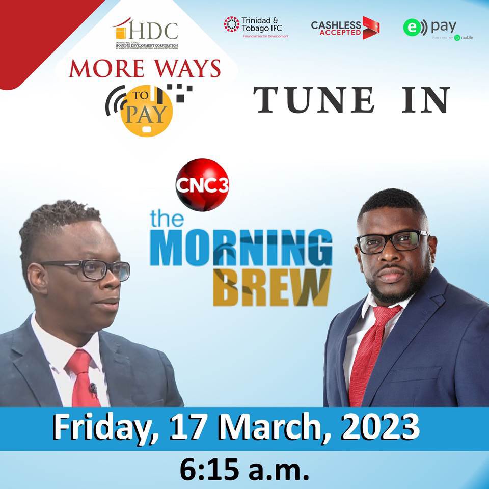 HOMEwithHDC's tweet photo. Tune in to the Morning Brew @CNC3TV tomorrow, to see our very own Mr Atiba Pierre, Business Analyst, HDC and Mr. Keino Cox, Assistant General Manager Emerging Service and Innovation, TSTT as they discuss More Ways to Pay.

#HDC
#MoreWaysToPay
#WorkingForYou https://t.co/WlAllUTp8w
