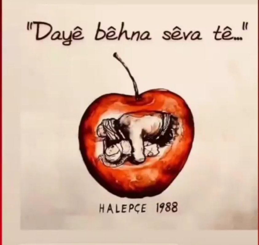 KavaEzel's tweet photo. Önce elma kokusu yayıldı minik canlar daye behna se va te (anne elma kokusu geliyor)oldu heycanla o elma kokusuna koşan minikler olacaklardan habersizdi havayı soldukça acı içinde yanmaya başladılar 5 bin kişinin ölümüne sebep oldu bu katliam ve hiçbir şekilde yargılanmadı #dunya https://t.co/rcL7C6zftw