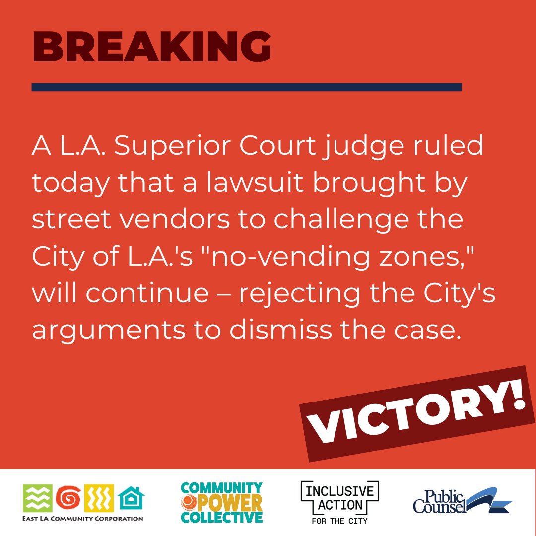 BREAKING: A L.A. Superior Court judge ruled today that a lawsuit brought by street vendors to challenge the City of L.A.'s 'no-vending zones,' will continue – rejecting the City's arguments to dismiss the case.