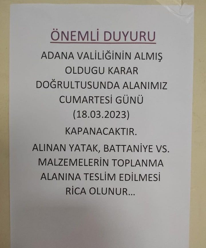 Adana Tüyap,  Adanalı depremzedelere ayrılmış bir alandı ve cumartesi günü boşaltılması kararı verilmiş.
Nereye gider bu insanlar, Adana yağışlı ve ev kiralarına artık güç yetmiyor.

En azından havaların biraz daha düzelmesini beklemek çok mu zor?
YAPMAYIN!...