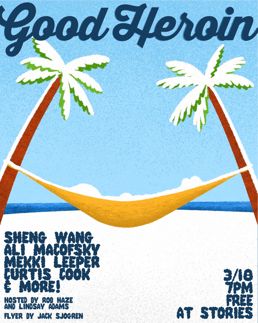 GOOD HEROIN (@goodheroinshow) on Twitter photo SATURDAY w/ <a href="/shengwangtime/">sheng wang</a> <a href="/notalimac/">milan’t</a> <a href="/MekkiLeeper/">Mekki Leeper</a> <a href="/Curtis_Cook/">Curtis Cook</a> & more! 7pm at <a href="/StoriesEchoPark/">Stories Books & Cafe</a> ☃️🌴 SATURDAY w/ <a href="/shengwangtime/">sheng wang</a> <a href="/notalimac/">milan’t</a> <a href="/MekkiLeeper/">Mekki Leeper</a> <a href="/Curtis_Cook/">Curtis Cook</a> & more! 7pm at <a href="/StoriesEchoPark/">Stories Books & Cafe</a> ☃️🌴