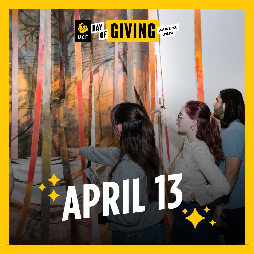 Join us on April 13 to support students, faculty, programs and exhibitions of the UCF Art Gallery for #UCFDayofGiving. 🙌