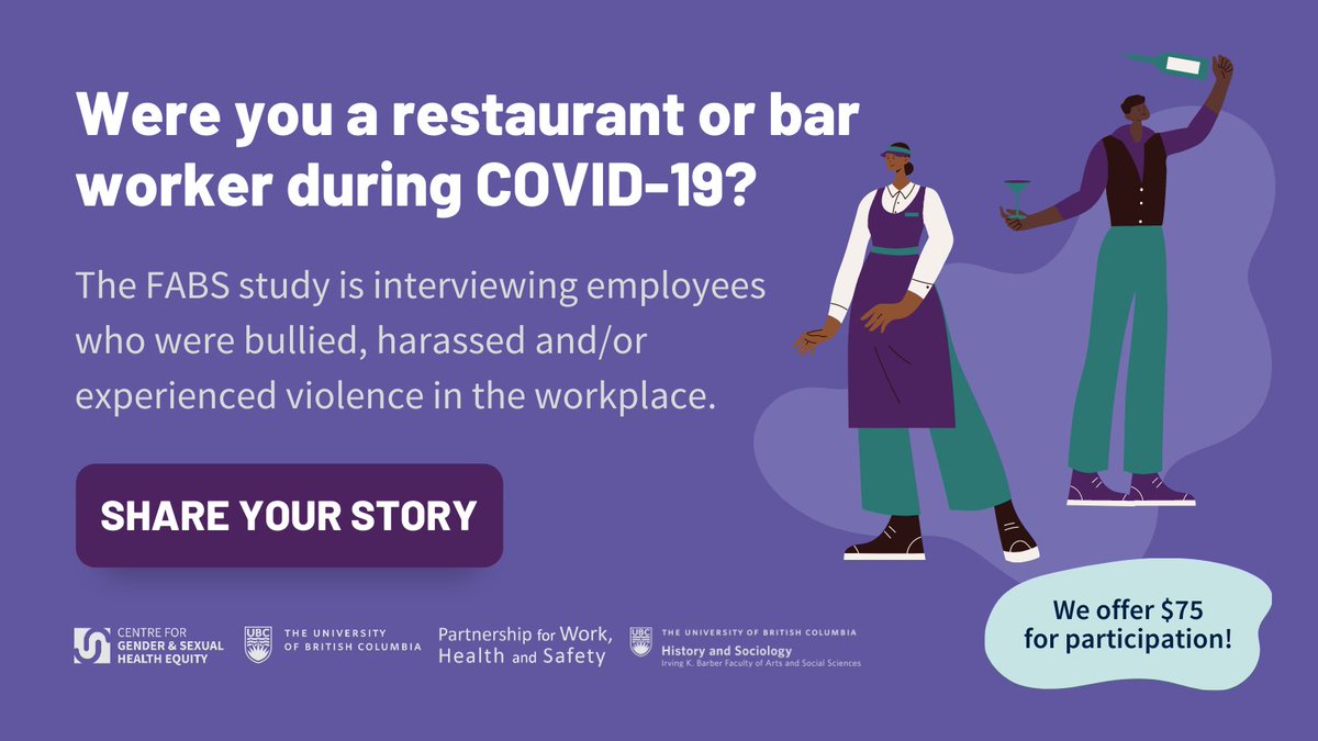 Are you a worker in a restaurant or bar who was bullied, harassed, and/or experienced violence while working during COVID-19? The FABS study led by @mcleodcb1 @ubcspph & @CGSHEquity faculty @kath_deering @UBCDoM is recruiting! pwhs.ubc.ca/research/covid…