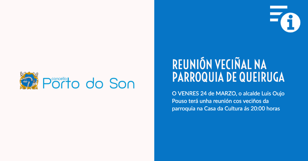 conportodoson's tweet photo. 𝗥𝗘𝗨𝗡𝗜𝗢́𝗡 𝗩𝗘𝗖𝗜𝗡̃𝗔𝗟 🔵
A colaboración, visión e opinión veciñal son fundamentais para seguir construíndo un Porto do Son mellor. O 24 de MARZO vémonos en QUEIRUGA❕
Non faltedes! 😊👍

#PortoDoSon #Queiruga https://t.co/7YkeYcMWAD