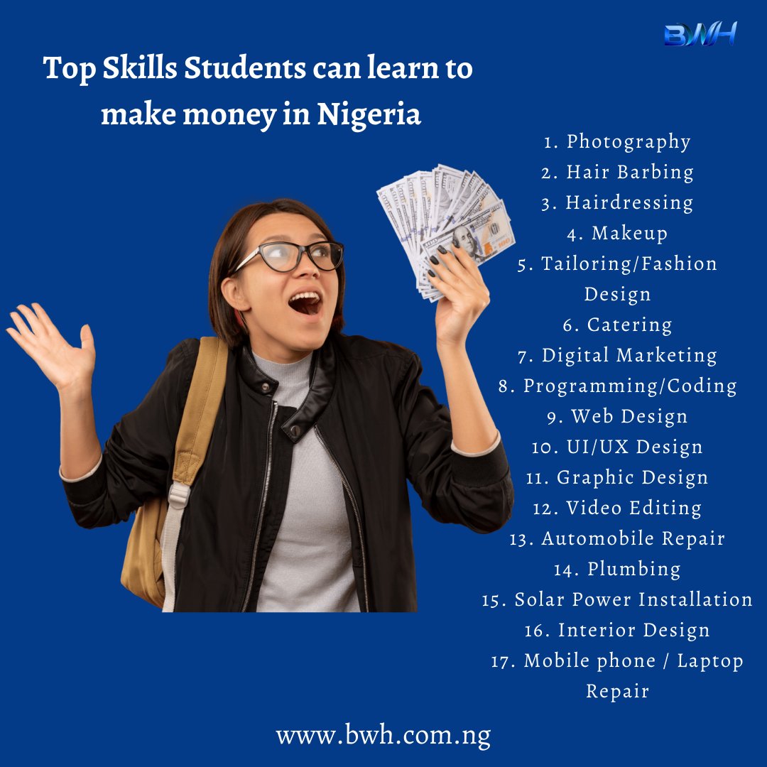 BWH__LTD's tweet photo. Top Skills Students can learn to make money in Nigeria

#learn #skills #photography #hairstyles #barbing #hairdressing #makeup #tailoring #fashiondesigner #catering #digitalmarketing #graphicdesign #videoediting #solarpowerinstallation #interiordesign #mobilephonerepair #student https://t.co/7z3YR0MAQz