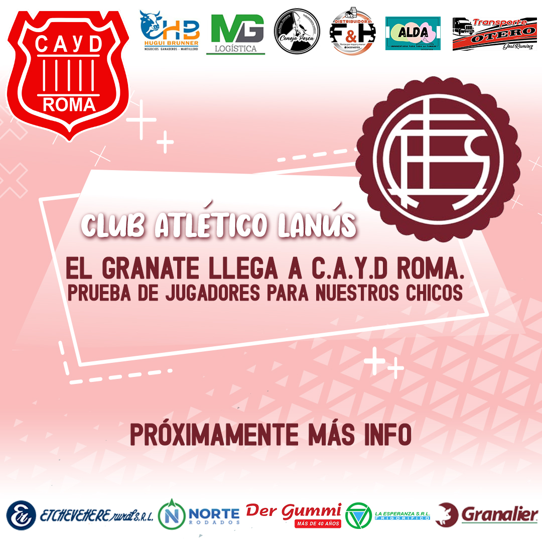 El granate llega a C.A.y D Roma. 

● <a href="/lanus/">Lanus</a>.mipasion
@clublanusoficial

Prueba de jugadores para nuestros chicos.

 Próximamente más info👈🏻