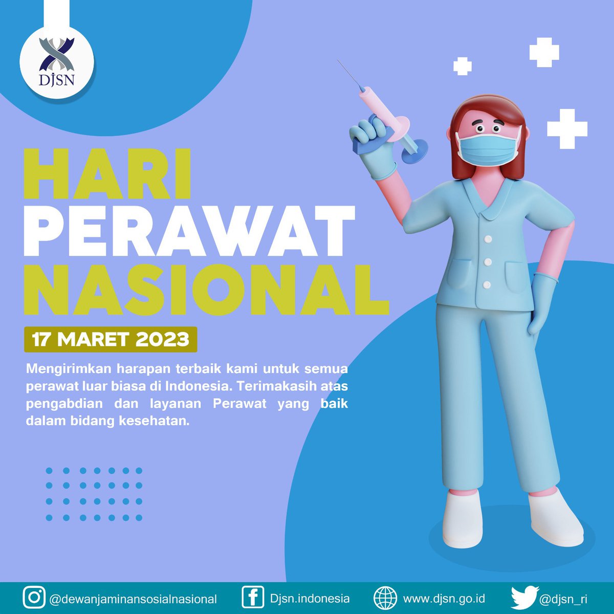 djsn_ri's tweet photo. Hari Perawat Nasional diperingati setiap tanggal 17 Maret
Diperingatinya Hari Perawat Nasional untuk memberi dukungan sekaligus mengapresiasi seluruh perawat di Indonesia atas pengabdian dan jasa mereka dalam bidang kesehatan.
#djsn #DJSN #ppni https://t.co/9WOXq5OUyE